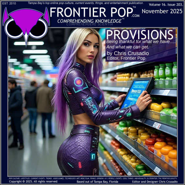 Frontier Pop November 2025 Volume 16 Issue 203 “Provisions”
