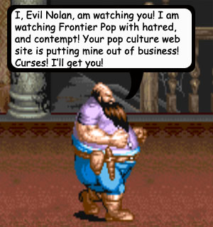 Evil Nolan is watching us! Oh No!