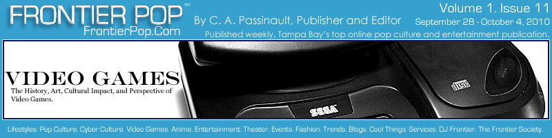 Frontier Pop Issue 11: Videogames. The History, Art, Cultural Impact, and Perspective of Video Games.